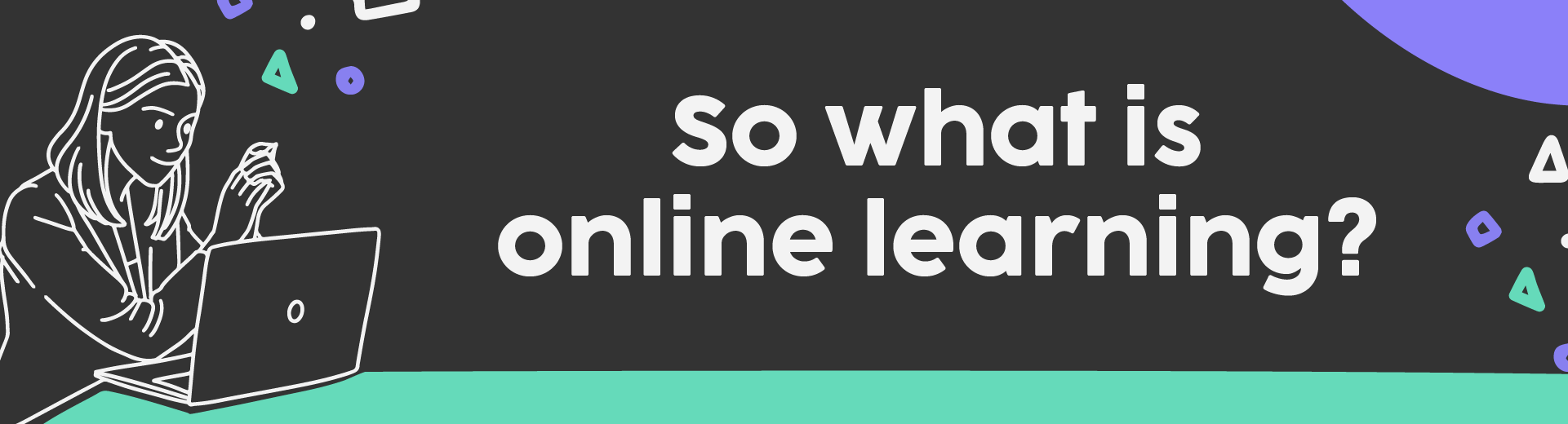 So What Is Online Learning The Skills Network so-what-is-online-learning-the-skills-network