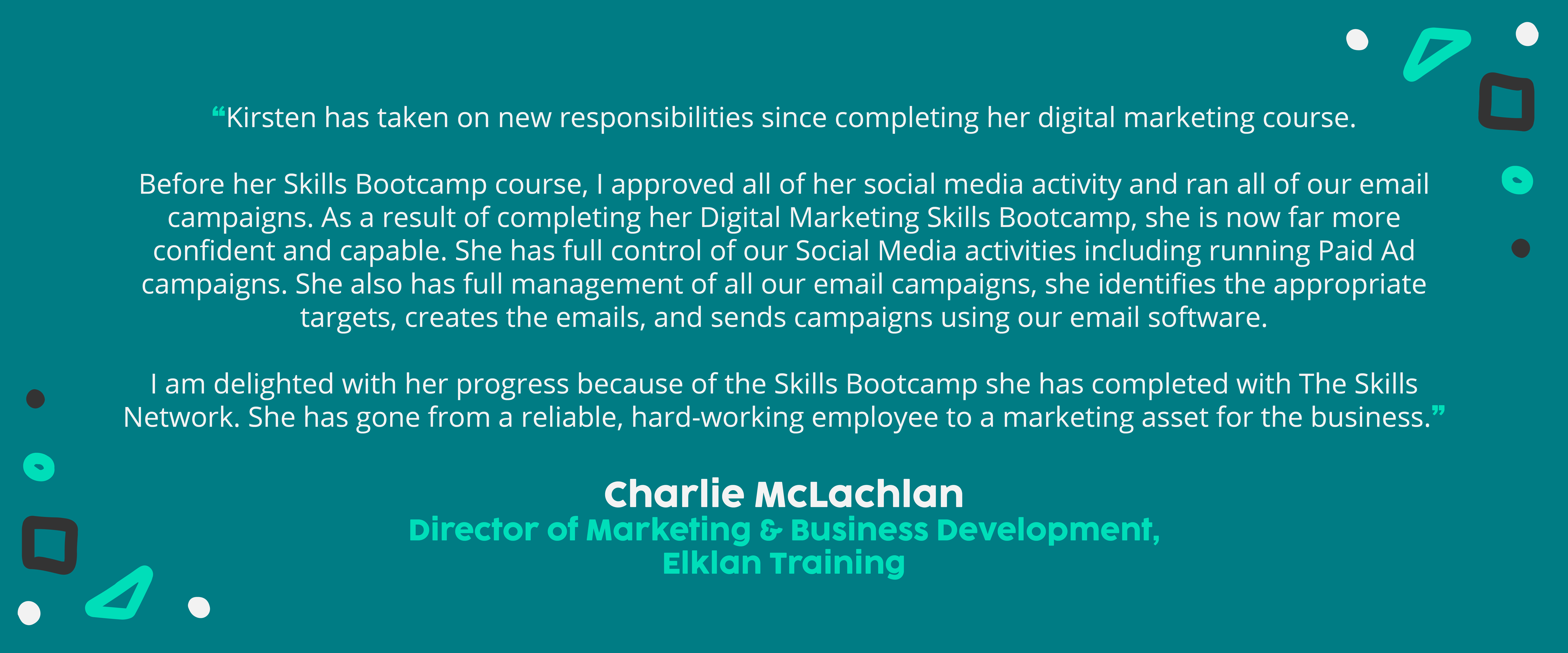Employer testimonial for Digital Marketing Skills Bootcamp
