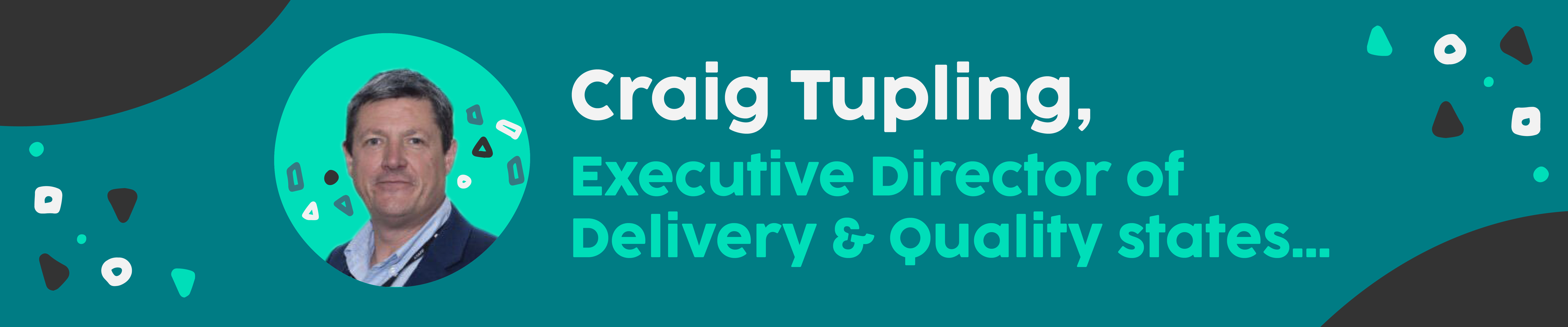 Craig Tupling - Executive Director of Delivery and Quality at The Skills Network